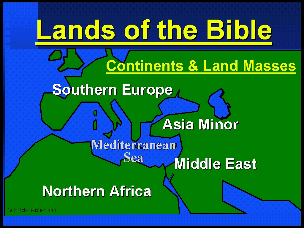 Continents & Land Masses eBibleTeacher